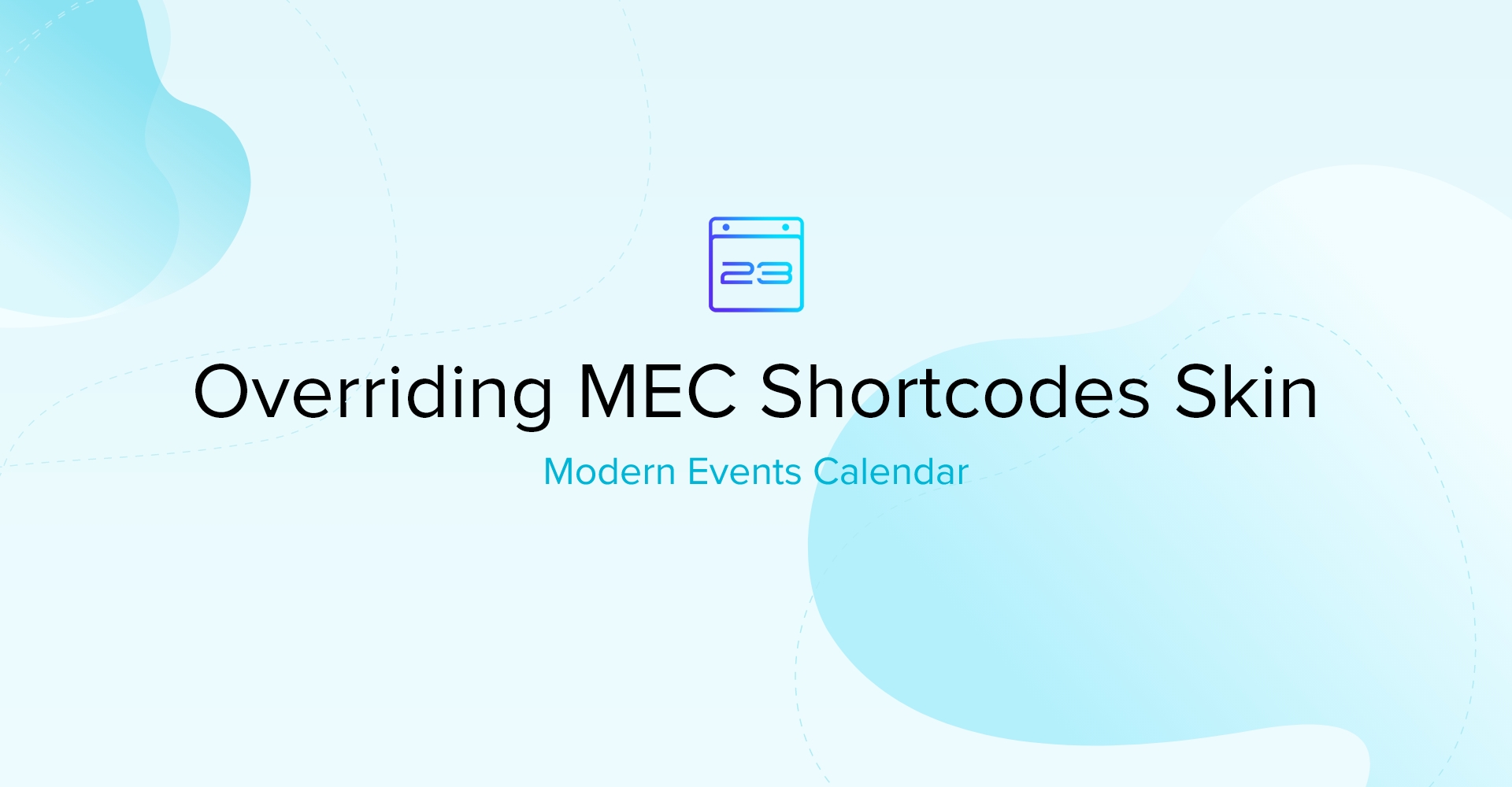 Overriding Modern event calendar Shortcodes Skin