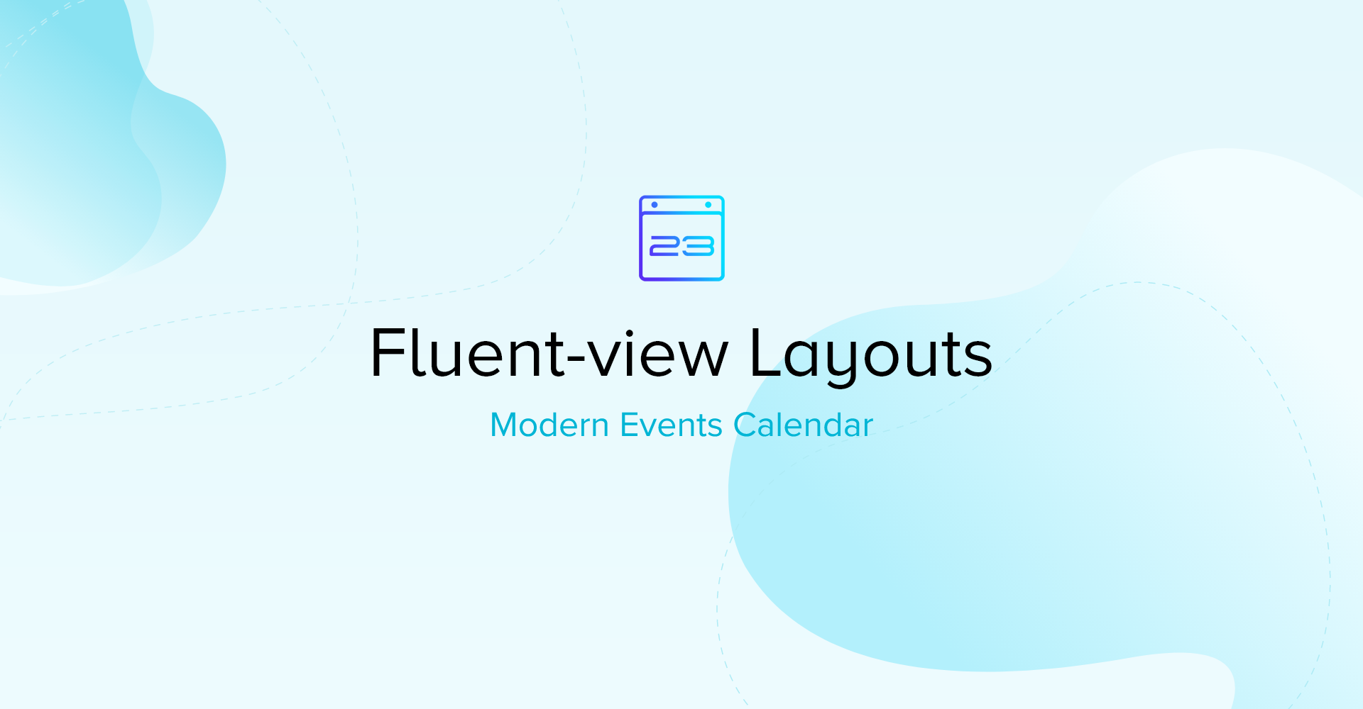 Fluent-view Layouts Addon