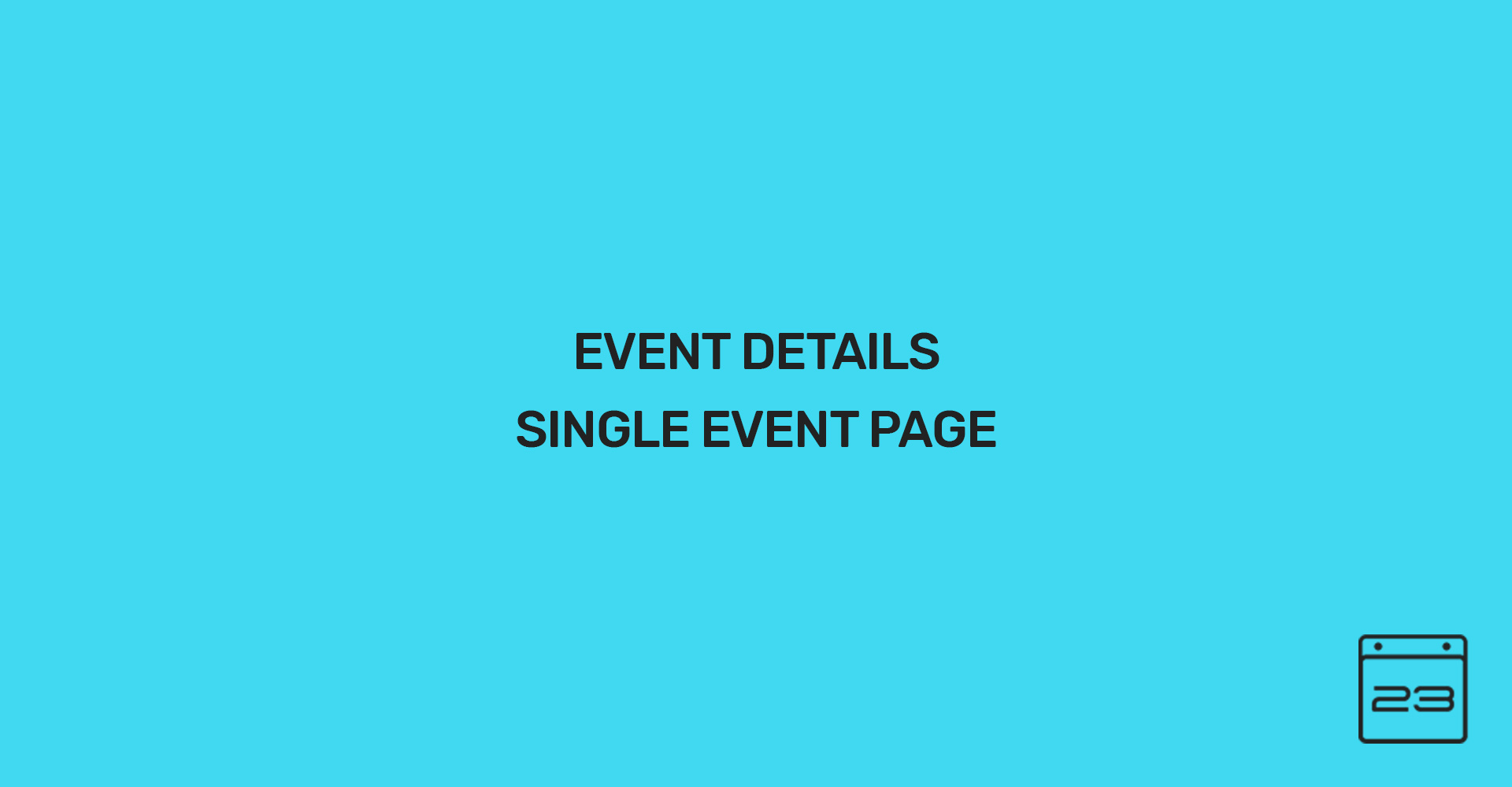Event Details/Single Event Page Modern Events Calendar