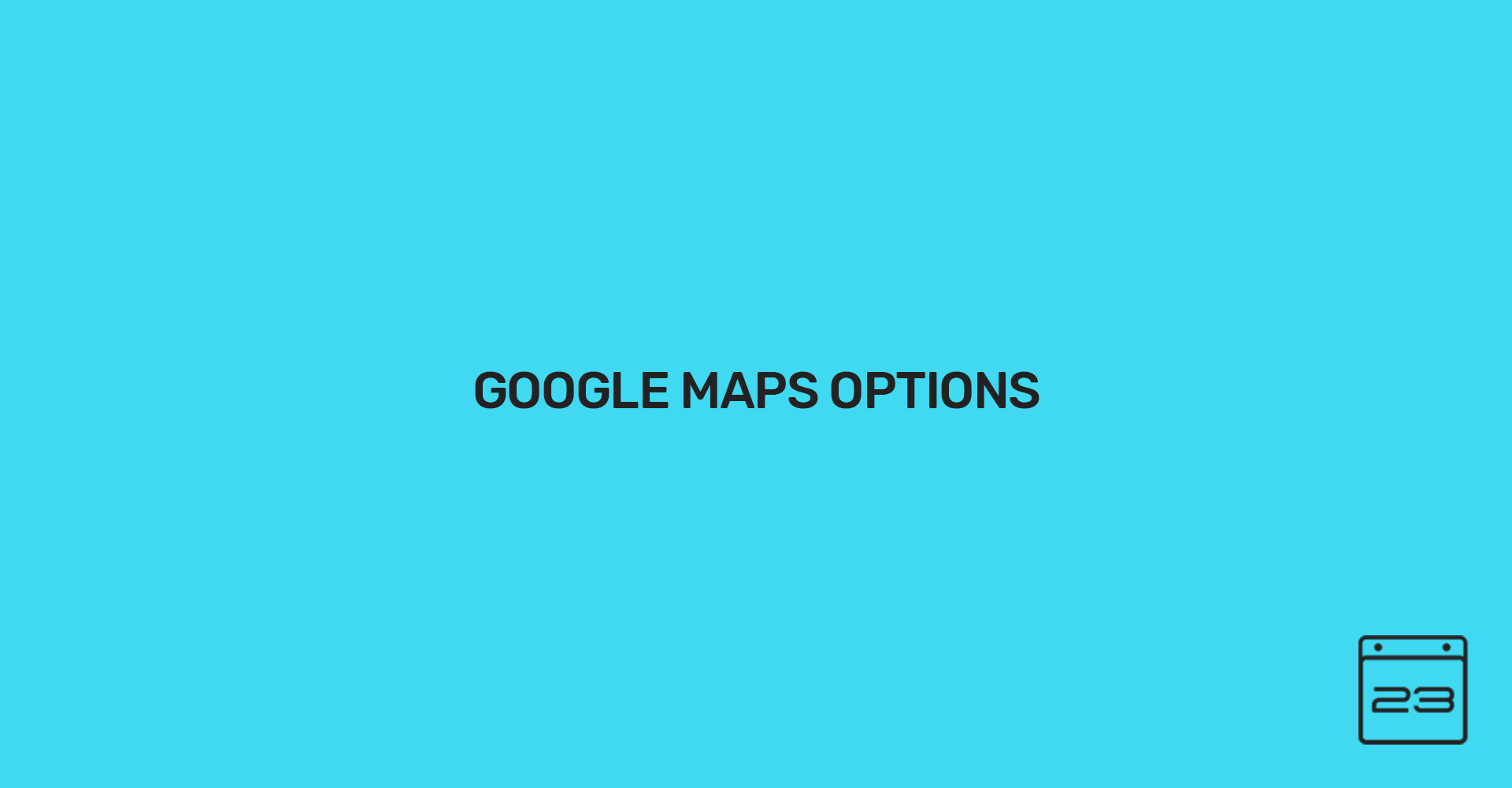 Google Map Options - WordPress Event Calendar