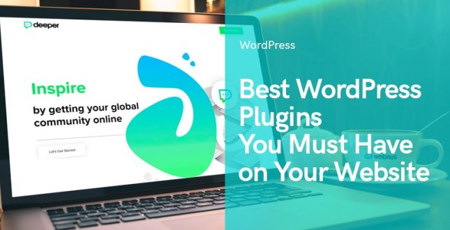 best WordPress plugins you must have , best wordpress plugin