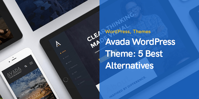 Avada WordPress Theme: 5 Best Alternatives