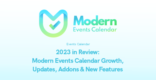 2023 in Review: Modern Events Calendar Growth