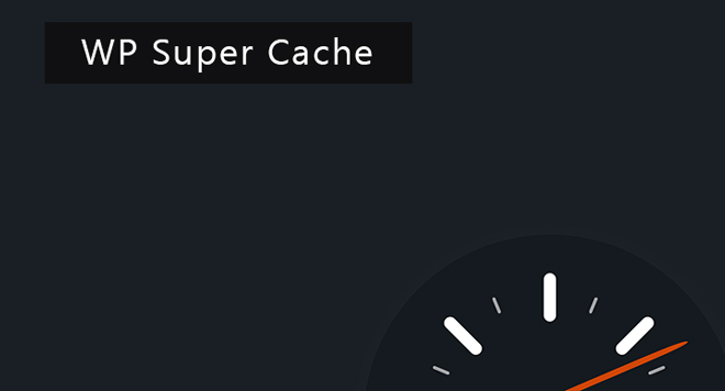 WP Super Cache plugin banner with a speedometer graphic