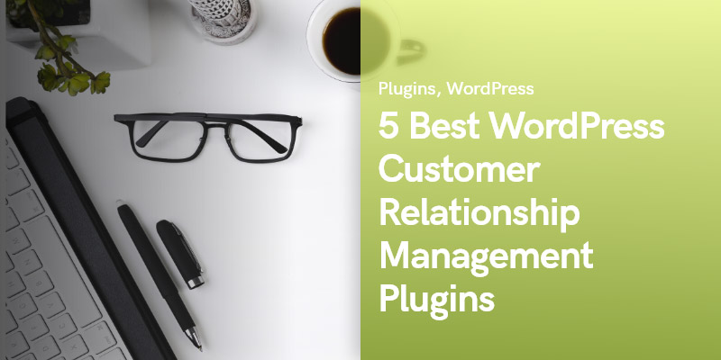 Melhores plugins de CRM para WordPress