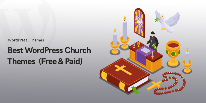 Best WordPress Church Themes 2023 (Free & Premium)