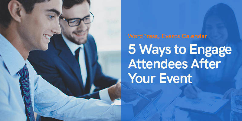 How to Engage More Attendees to your Event