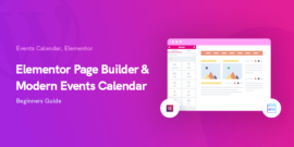 How to Use Elementor with Modern Events Calendar: A Beginner’s Guide