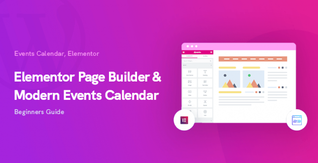 Elementor & Modern Events Calendar - Beginners Guide