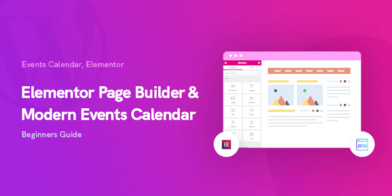 Elementor & Modern Events Calendar - Посібник для початківців