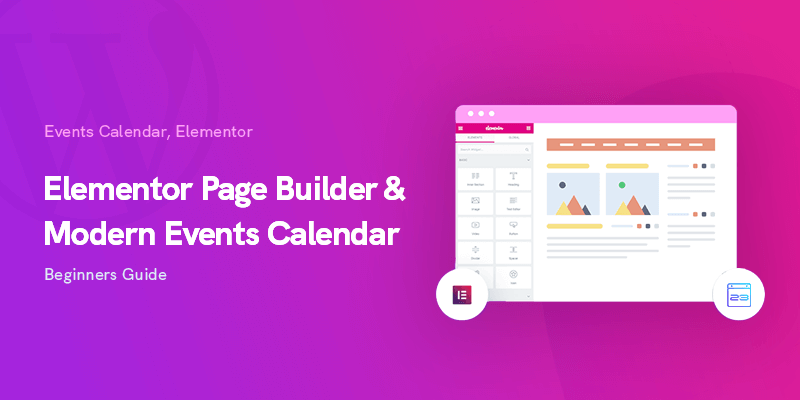 Elementor y Modern Events Calendar - Guía para principiantes