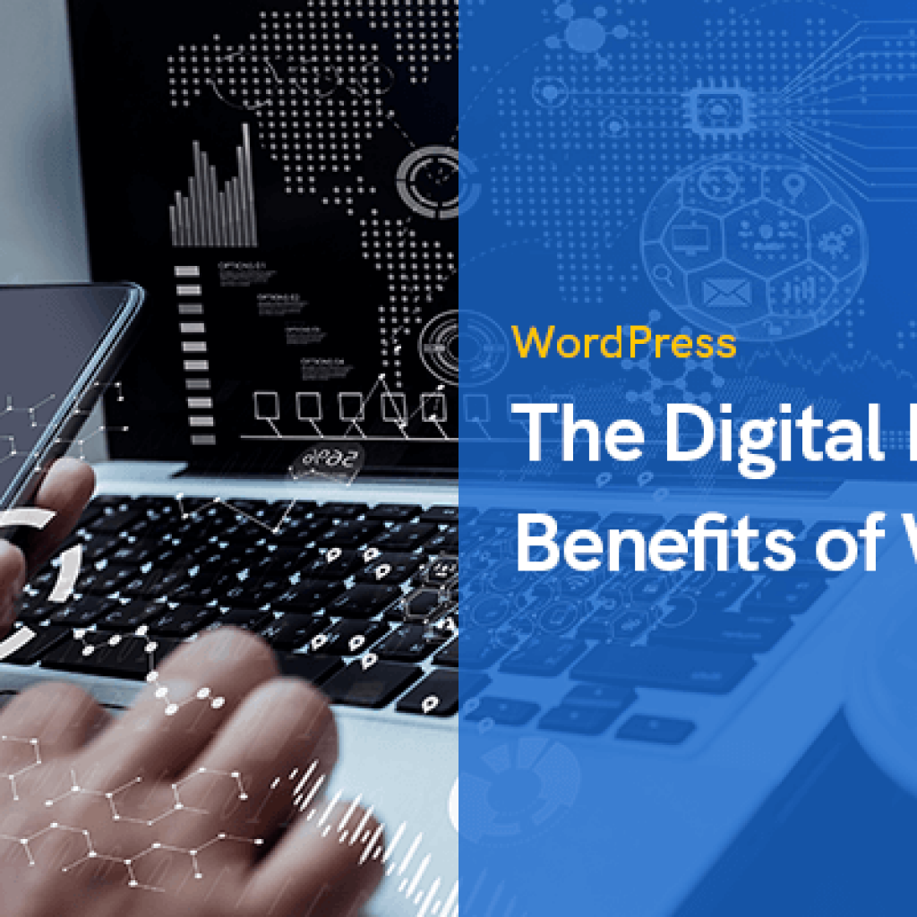 The Digital Marketing Benefits of WordPress