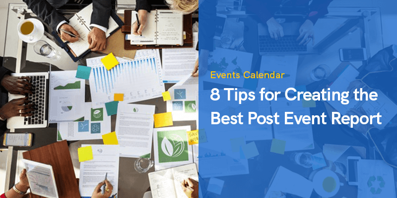 Creating The Best Post Event Report