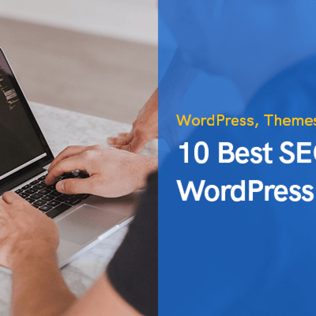 10 beste SEO-vriendelijke WordPress-thema's om te gebruiken in 2020