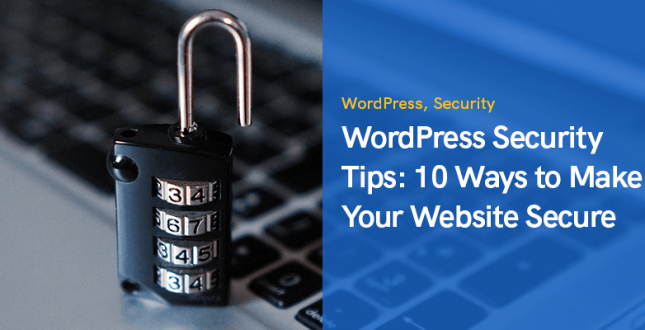 WordPress 安全提示：确保网站安全的 10 种方法