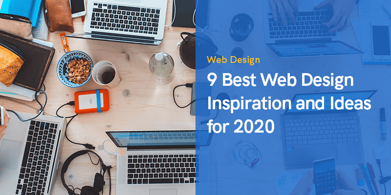 9 Best Web Design Inspiration and Ideas for 2020