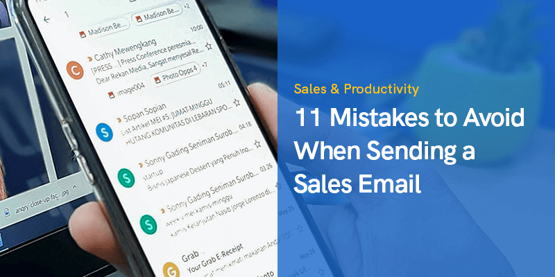 11 Mistakes to Avoid When Sending a Sales Email