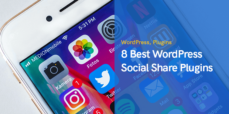 Die 8 besten WordPress Social Share-Plugins