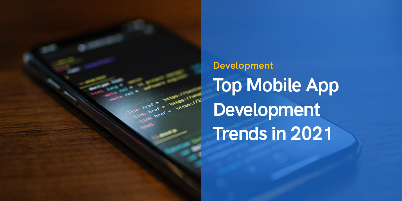 Mobile App Development Trends