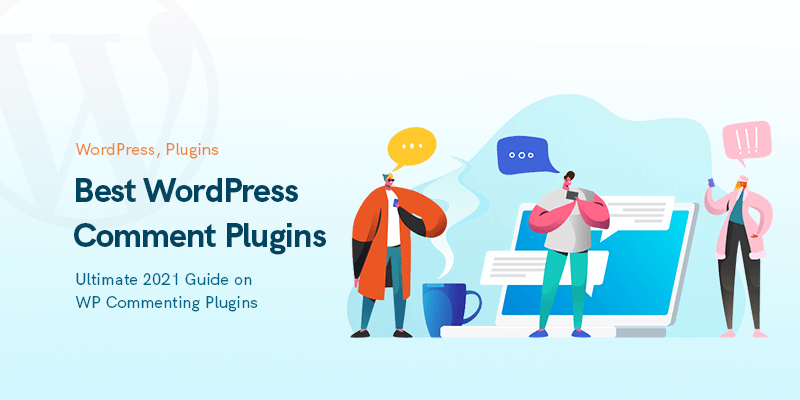 10 Best WordPress Comment Plugin