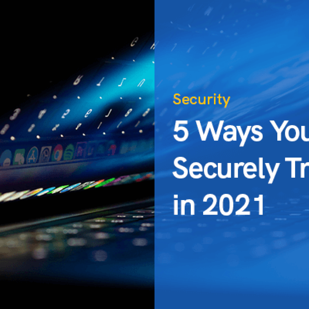 5 Ways You Can Securely Transfer Files in 2021