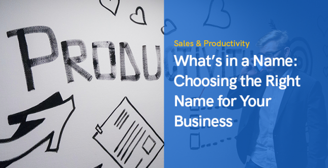 What’s in a Name: Choosing the Right Name for Your Business