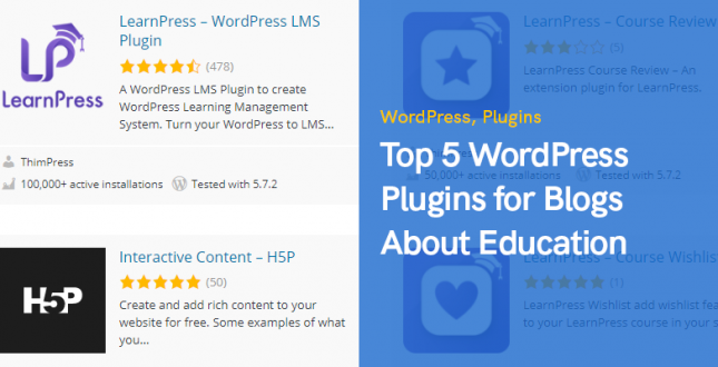 Top 5 WordPress Plugins for Blogs About Education
