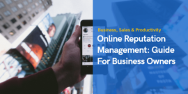 Gestión de la reputación online (ORM): la guía completa para propietarios de empresas