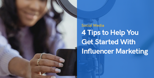 4 tips om u te helpen aan de slag te gaan met influencermarketing4 tips om u te helpen aan de slag te gaan met influencermarketing
