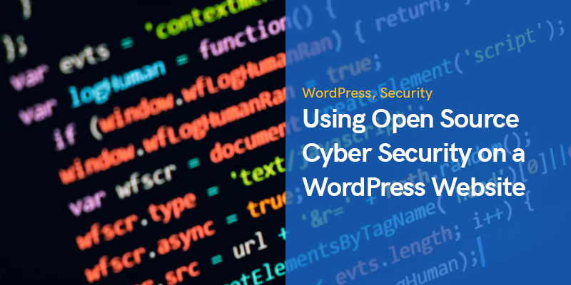 Verwenden von Open Source Cyber ​​Security auf einer WordPress-Website