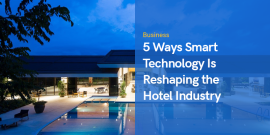 5 maneiras como a tecnologia inteligente está remodelando a indústria hoteleira