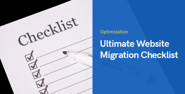 Ultimate 2022 Website Migration Checklist