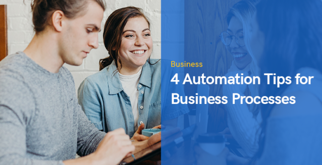 4 Automation Tips for Business Processes in 2022