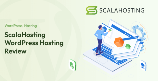 ScalaHosting WordPress Hosting Review 2023