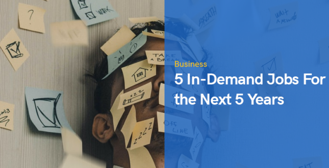 5 In-Demand Jobs For the Next 5 Years