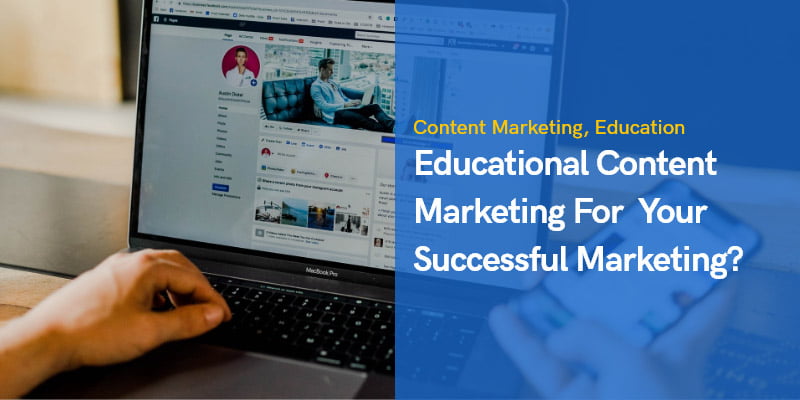 Educational Content Marketing