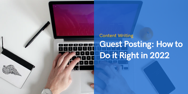 Guest Posting: How to Do it Right in 2023 1