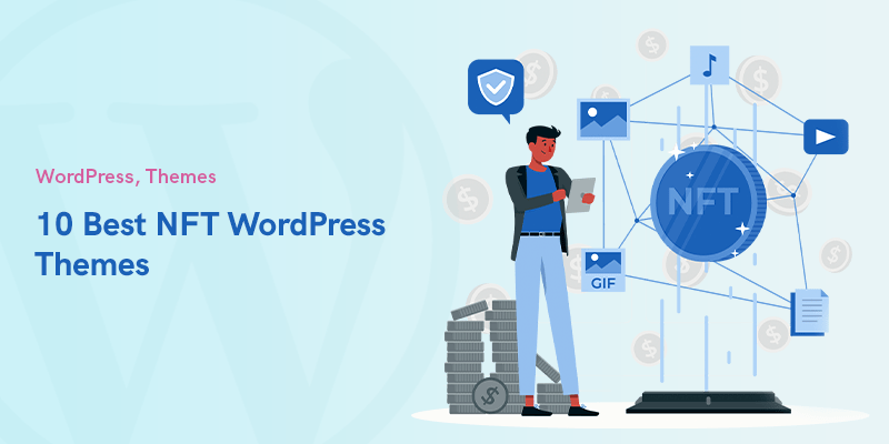 Los 10 mejores temas NFT de WordPress de 2022