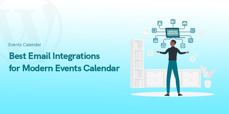 Best Email Integrations for Modern Events Calendar in 2025