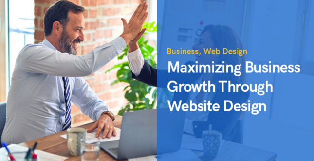 Maximizing Business Growth Through Effective Website Design