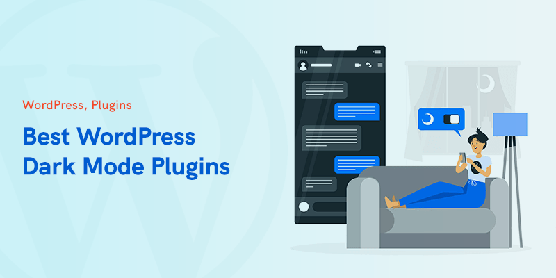 Die 5 besten WordPress Dark Mode Plugins im Jahr 2022