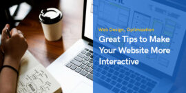 Make Your Website More Interactive – 5 Awesome Tips!