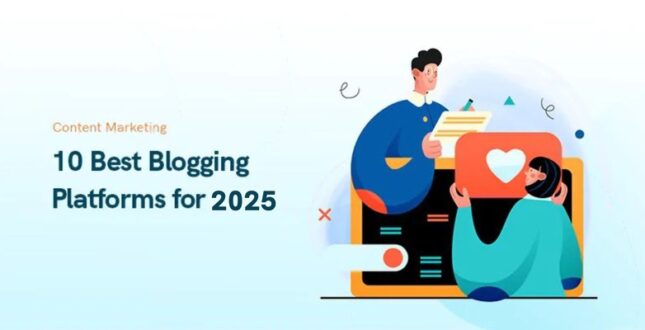 TOP 10 Best Blogging Platforms for 2025