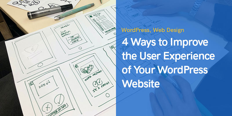 4 manieren om de gebruikerservaring van uw WordPress-website te verbeteren