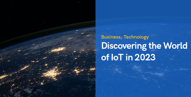 Discovering the World of IoT in 2023