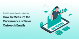 How To Measure the Performance of Sales Outreach Emails in 2024