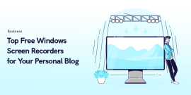 개인 블로그를 위한 최고의 무료 Windows 스크린 레코더 6가지