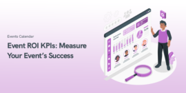 Event ROI KPIs: Measure Your Event’s Success in 2025