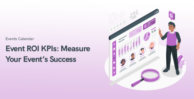 Event ROI KPIs: Measure Your Event’s Success in 2025