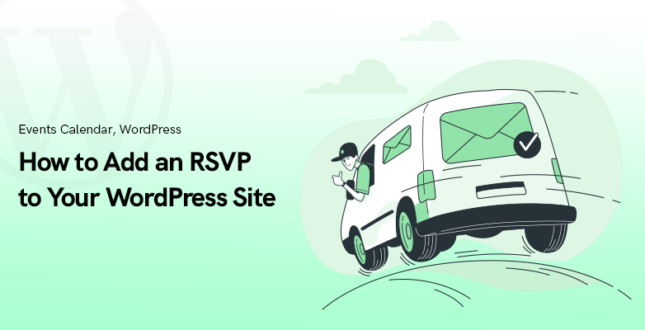 How to Add an RSVP to Your WordPress Site in 2025